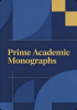  Prime Academic Monographs